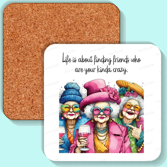 Life is About- Coaster