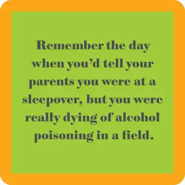 Alcohol Poisoning- Coaster