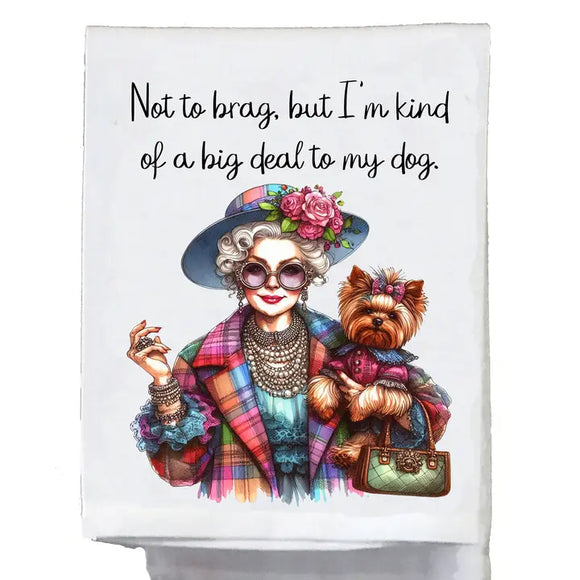 Not to brag- Tea Towel