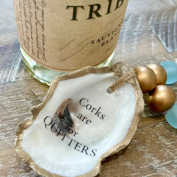 Corks are for Quitters