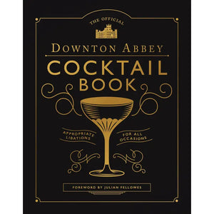 Downton Abbey Cocktail Book